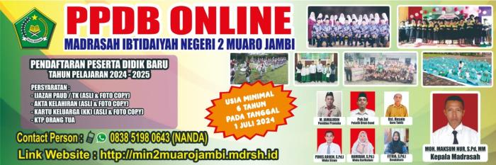 PENERIMAAN PPDB ONLINE MIN 2 MUARO JAMBI TAHUN 2024-2025 PENERIMAAN PPDB ONLINE MIN 2 MUARO JAMBI TAHUN 2024-2025